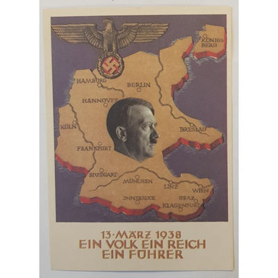 13 MARZ 1938 EIN VOLK EIN REICH EIN FUHRER POSTCARD