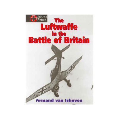 THE LUFTWAFFE IN THE BATTLE OF BRITIAN
