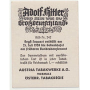 SEYTZ-INQUART ENTHULLT AM 25. JULI 1938 DIE GEDENKTAFEL AM FRUHEREN BUNDESKANZLERAMT CIGARETTE CARD