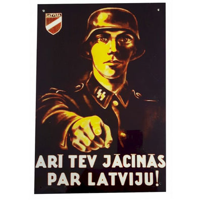 SS ARI TEV JACINAS PAR LATVIJU! METAL SIGN
