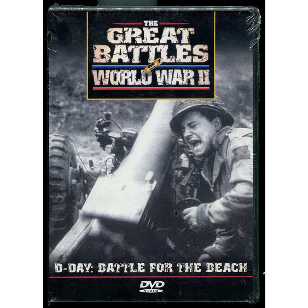 THE GREAT BATTLES OF WORLD WAR II - D-DAY : BATTLE FOR THE BEACH DVD