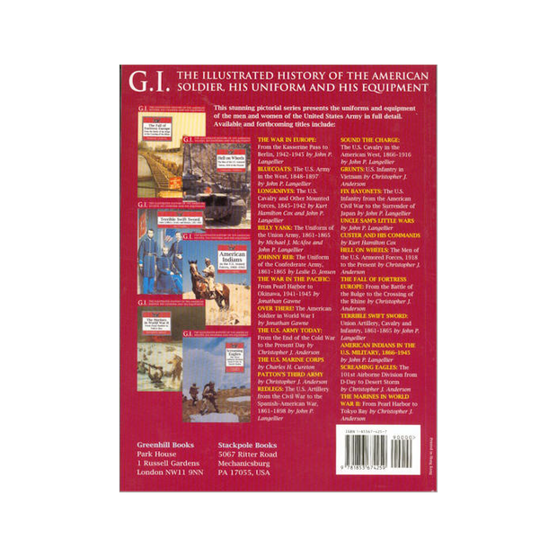 G.I. THE ILLUSTRATED HISTORY OF THE AMERICAN SOLDIER, HIS UNIFORM AND HIS EQUIPMENT SCREAMING EAGLES