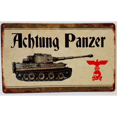 GERMAN ACHTUNG PANZER METAL SIGN 8" X 14"