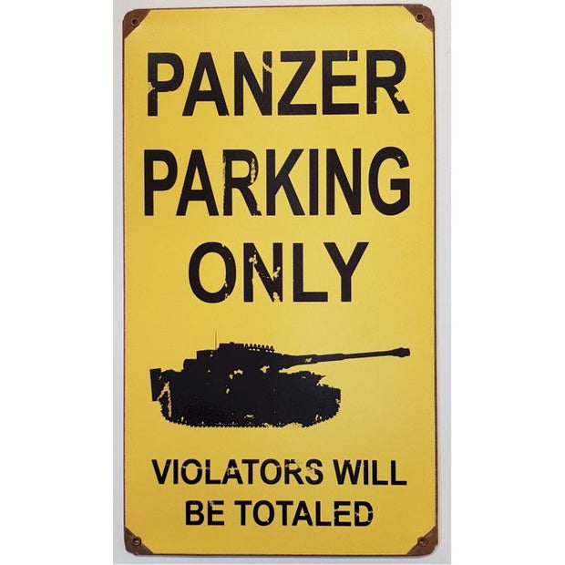 GERMAN PANZER PARKING METAL SIGN 8" X 14"