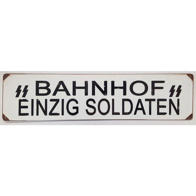 GERMAN SOLDIERS ONLY METAL SIGN 5" X 20"