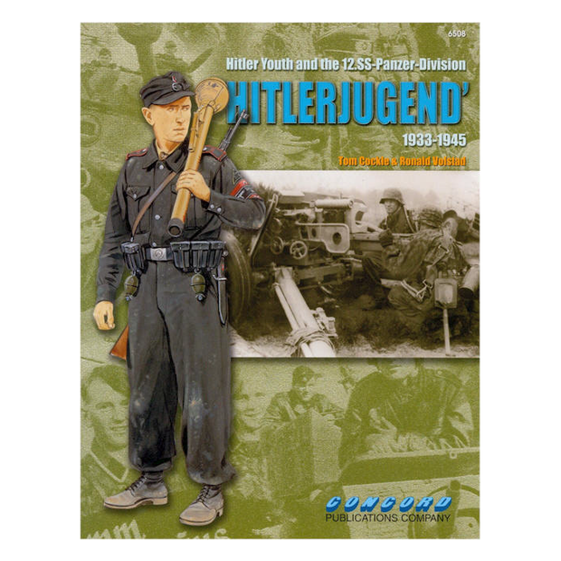 HITLERJUGEND HITLER YOUTH AND THE 12.SS PANZER-DIVISION 1933-1945 Warrior Series Concord Publication