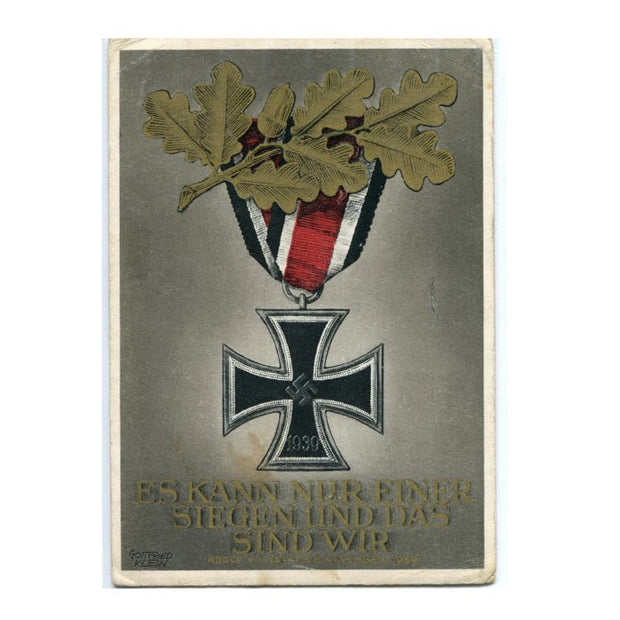 GERMAN WW2 MILITARY POSTCARD WITH IRON CROSS- ES KANN NUR EINER SIEGEN UND DAS SIND WIR ADOLF HITLER AM 8. November 1939