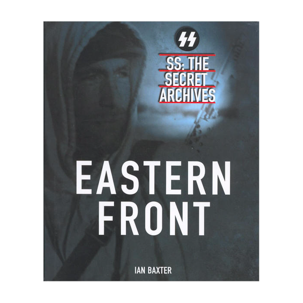 EASTERN FRONT SS: THE SECRET ARCHIVES